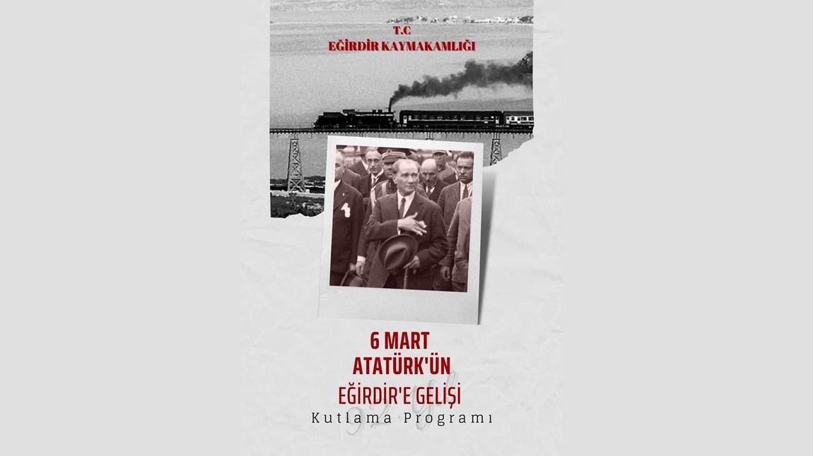 6 Mart Atatürk'ün Eğirdir'e gelişinin 93. yıl dönümü kutlu olsun...